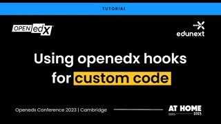 Using Open edX Hooks for Custom Code [upl. by Remled]