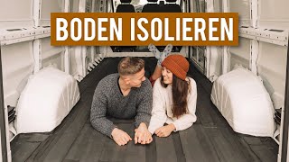 Boden dämmen und verlegen im VAN ∙ Schritt für Schritt Anleitung ∙ DIY Campervan Selbstausbau 02 [upl. by Esorylime]