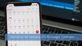 Cómo activar números de semana Calendario iOS y Google Calendar iPhone [upl. by Otxis309]