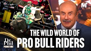 Dr Phil Inside the World of Bull Riding  Americas Original Extreme Sport  Dr Phil Primetime [upl. by Sylvia922]