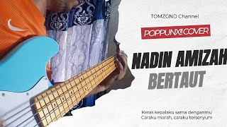 NADIN AMIZAH  BERTAUT  POP PUNK  COVER [upl. by Lawry]