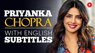 ENGLISH SPEECH  PRIYANKA CHOPRA English Subtitles [upl. by Enovi]