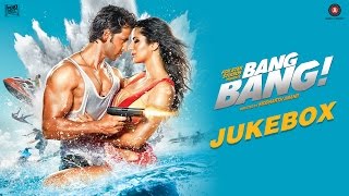 Bang Bang Jukebox  Hrithik Roshan amp Katrina Kaif  Vishal amp Shekhar [upl. by Nosredna]