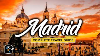 Madrid Travel Guide  Complete Tour amp City Guide  Discover Spains Vibrant Capital [upl. by Aisat566]