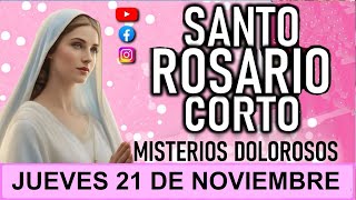 SANTO ROSARIO JUEVES 21 DE NOVIEMBRE 🙏 Misterios Dolorosos 🌹 [upl. by Namus]