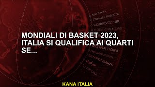 Basketball World Cup 2023 Italia si qualifica nei quarti di finale se [upl. by Leunammi]