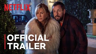 Murder Mystery 2  Official Trailer  Netflix [upl. by Alegnasor340]