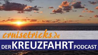 Mit Familie auf Kreuzfahrt  cruisetricksde KreuzfahrtPodcast [upl. by Demona135]