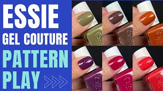 Essie Gel Couture  Nail Polish Swatches  Pattern Play Collection  2022 [upl. by Aisatsanna]