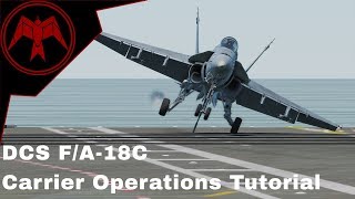 DCS FA18c Basic Carrier Operations tutorial [upl. by Randall849]