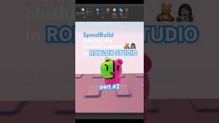 SpeedBuild  Making My PlushieMascot in Roblox Studio part 2  roblox robloxstudio speedbuild [upl. by Adigirb]