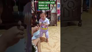 PENAMPAKAN SAAT KAN DAN NINA KAROKE [upl. by Resee]