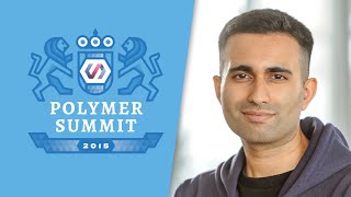 Polymer Power Tools The Polymer Summit 2015 [upl. by Atinev]