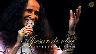 Maria Bethânia  quotApesar de Vocêquot  Maricotinha [upl. by Shayla]