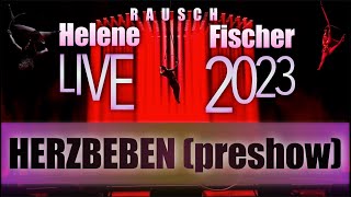 HERZBEBEN artistic preshow Cirque du Soleil  Helene Fischer Rausch die Tour 2023 aus Köln [upl. by Twedy443]