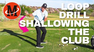 Loop Drill Shallowing The Club  Malaska Golf [upl. by Okramed]