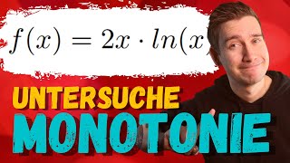 Untersuche das MONOTONIEVERHALTEN der LOGARITHMUSFUNKTION  KURVENDISKUSSION Logarithmusfunktion [upl. by Terzas]