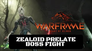 Warframe Zealoid Prelate Boss Fight  Exequias Assassination Solo Heart of Deimos [upl. by Aun]