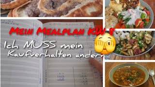 Essensplan KW 8 inkl Rezepte  ich muss mehr Geld sparen 🙈 [upl. by Namie]