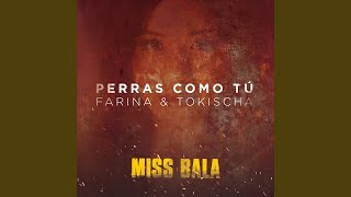 Perras Como Tú From the Motion Picture quotMiss Balaquot [upl. by Harding]