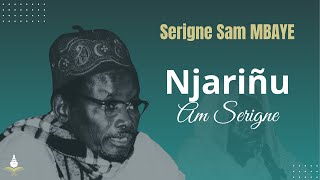 Njariñu am Serigne expliquer par Serigne Sam MBAYE [upl. by Inaffyt]