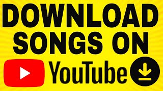 How to Download Songs From Youtube  2025 [upl. by Assel]