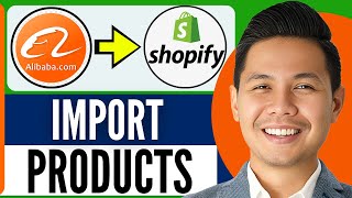 How To Import Products From Alibaba To Shopify  Add Products From Alibaba To Shopify Store 2024 [upl. by Nnyledam]