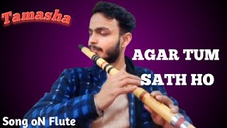 Agar Tum Sath Ho  Tamasha  Flute Instrumental Cover  AR Rahman  Ranbir KapoorDeepika Padukone [upl. by Baillie]