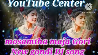 mosamtha maja Gori New gondi DJ Song 🎶8984233934🎼 [upl. by Xavler33]