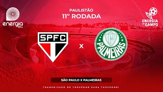 SÃO PAULO X PALMEIRAS  03032024  PAULISTÃO  AO VIVO [upl. by Adrienne]