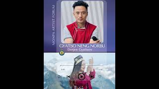 Gyatso Neng Norbu By Dorjee Gyaltsen [upl. by Ynohtn]