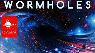 Wormholes [upl. by Wolfe]