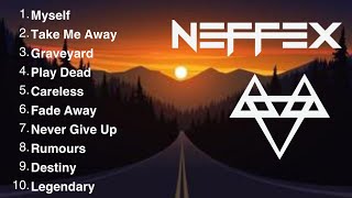 Top 10 Best Songs of NEFFEX neffex [upl. by Schott]