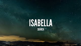 Search  Isabella Lirik [upl. by Rosalind980]