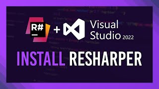 JetBrains ReSharper for VS 2022  Install Guide [upl. by Nidla702]