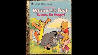 Winnie the Pooh Eeyore Be Happy Read Aloud  Read Along Story [upl. by Tingley]