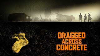 dragged across concrete 2018 kill count [upl. by Eenehs]