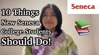 10 Things Every New Seneca College Student Should Do  Seneca College [upl. by Nachison114]