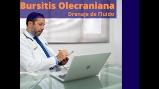 Bursitis Olecraniana Drenaje [upl. by Enomahs]