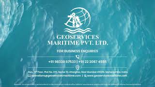 Geoservices Maritime Pvt Ltd [upl. by Enneles]