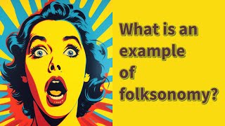 What is an example of folksonomy [upl. by Slaughter43]