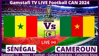 Sénégal Vs Cameroun En Direct CAN 2024 Commenté en temps réel  Gamstafi TV [upl. by Bord]