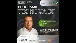 CONHEÇA O EDITAL DA FAPDF PROGRAMA TECNOVA 3 [upl. by Ylrak]