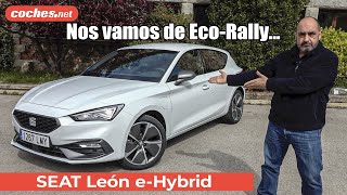 Seat León eHybrid en el EcoRally Castellón 2021  Prueba  Test  Review en español  cochesnet [upl. by Nyrb]