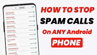 How to Stop Spam Calls on Android Phone  STOP SCAMMERS and TELEMARKETING Calls NOW [upl. by Nanny405]