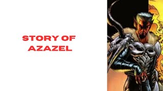 Marvel Villains Azazel [upl. by Penny]