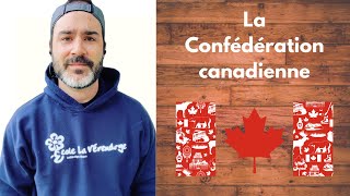 La Confédération canadienne en bref [upl. by Kendyl]