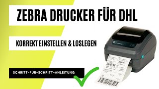 Zebra GK420 DHL Etiketten Drucker einstellen ✔️  Windows  So wird dein DHL Etikett perfekt 📄 [upl. by Tham]