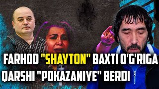 Farxod quotshaytonquot Baxti ogriga qarshi quotpokazaniyequot berdi [upl. by Bradleigh]