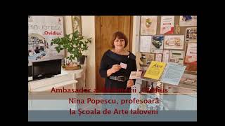 Ambasador al Bibliotecii „Ovidius”  Nina Popescu profesoară la Școala de Arte Ialoveni [upl. by Eldora727]